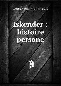 Iskender : histoire persane