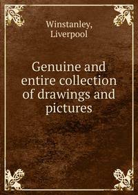 Genuine and entire collection of drawings and pictures