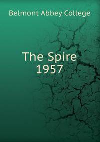 The Spire. 1957
