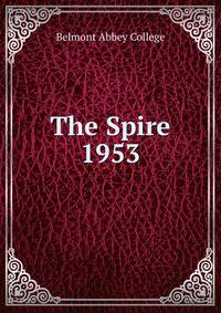 The Spire. 1953
