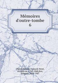 M?moires d'outre-tombe