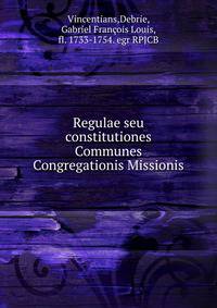 Regulae seu constitutiones Communes Congregationis Missionis
