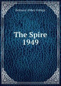 The Spire. 1949