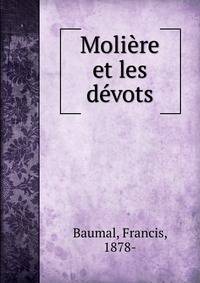 Moliere et les devots