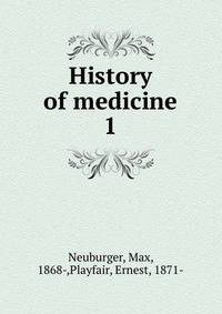 History of medicine. 1