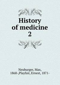 History of medicine. 2