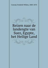 Reizen naar de landengte van Suez, Egypte, het Heilige Land