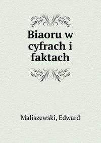 Bialorus w cyfrach i faktach
