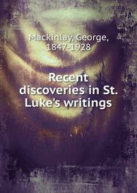 Recent discoveries in St. Luke's writings