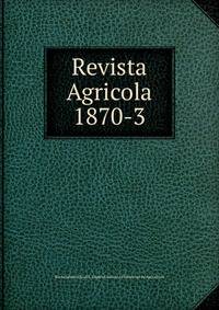 Revista Agricola 1870-3