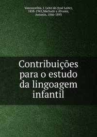 Contribuicoes para o estudo da linguagem infantil