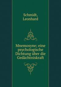 Mnemosyne; eine psychologische Dichtung ?ber die Ged?chtniskraft
