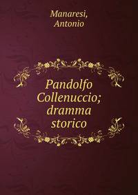 Pandolfo Collenuccio; dramma storico