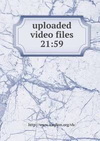 uploaded video files 21:59