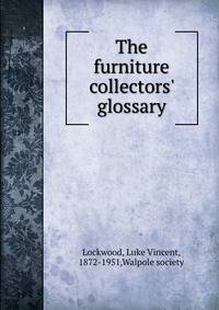 The furniture collectors' glossary