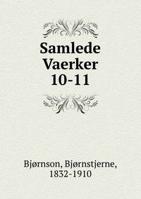 Samlede Vaerker. 10-11