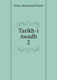 Tarikh-i Awadh. 2