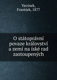 O statopravni povaze kralovstvi a zemi na risske rade zastoupenych