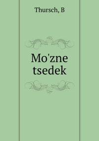 Mo'zne tsedek