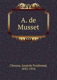 A. de Musset