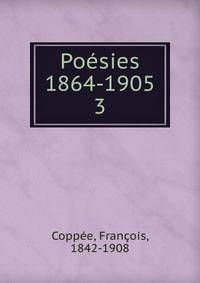 Posies 1864-1905. 3