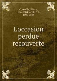 L'occasion perdue recouverte