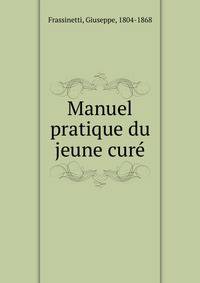 Manuel pratique du jeune cure