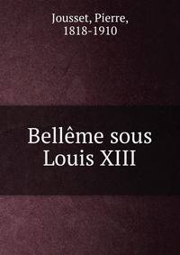 Belleme sous Louis XIII