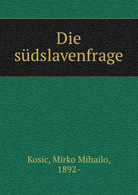 Die sudslavenfrage