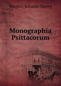 Monographia Psittacorum