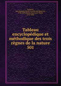 Tableau encyclopdique et mthodique des trois rgnes de la nature. 501