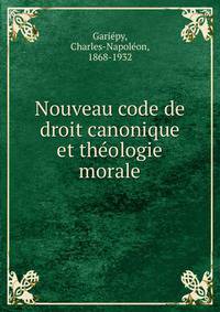 Nouveau code de droit canonique et theologie morale