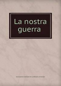 La nostra guerra