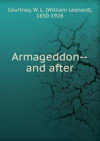 Armageddon--and after