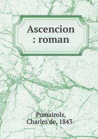 Ascencion : roman