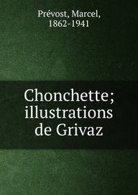 Chonchette; illustrations de Grivaz