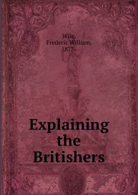Explaining the Britishers