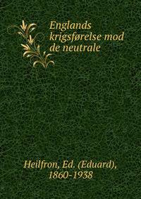 Englands krigsforelse mod de neutrale