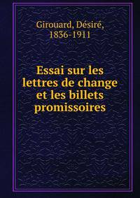 Essai sur les lettres de change et les billets promissoires