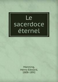 Le sacerdoce eternel