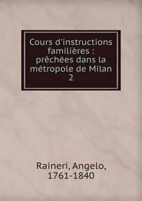Cours d'instructions famili?res : pr?ch?es dans la m?tropole de Milan