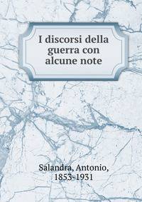 I discorsi della guerra con alcune note