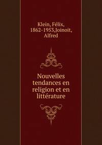 Nouvelles tendances en religion et en litt?rature