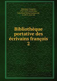 Bibliotheque portative des ecrivains francois