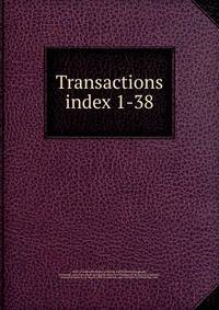 Transactions of the North of England Institute of mining and mechanical engineers
