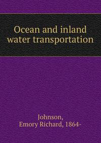 Ocean and inland water transportation