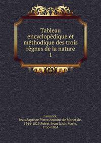 Tableau encyclopedique et methodique des trois regnes de la nature