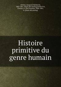 Histoire primitive du genre humain