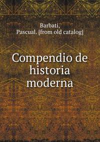 Compendio de historia moderna