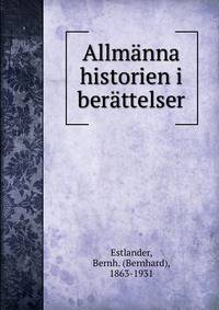 Allmanna historien i berattelser